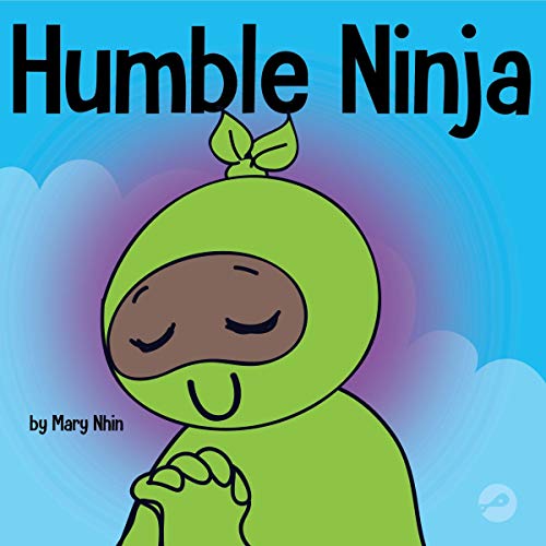 Humble Ninja (Ninja Life Hacks, #40)