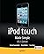 iPod touch Made Simple, iOS 5 Edition by Martin Trautschold