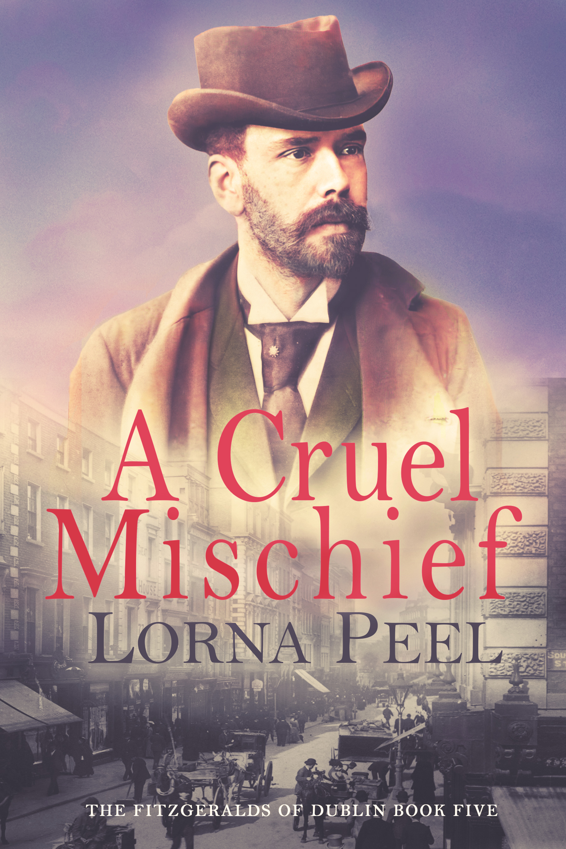 A Cruel Mischief (The Fitzgeralds of Dublin, #5)
