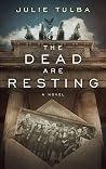 The Dead Are Rest...