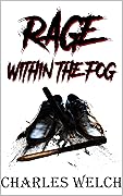 Rage Within The Fog