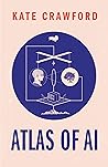 Atlas of AI: Powe...