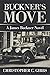 BUCKNER?S MOVE by Christopher C. Gibbs