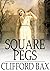 Square Pegs: A Rhymed Fantasy For Two Girls