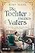 Die Tochter meines Vaters by Romy Seidel