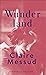 Wunderland by Claire Messud