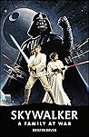 Skywalker: A Fami...