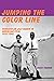 Jumping the Color Line: Ver...