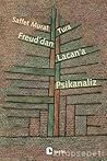 Freud'dan Lacan'a...