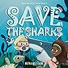 Save the Sharks by Bethany Stahl
