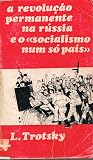 A Revolução Permanente na Rússia e o «Socialismo num só País»
