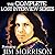 The Complete Lost Interview Series Featuring Jim Morrison