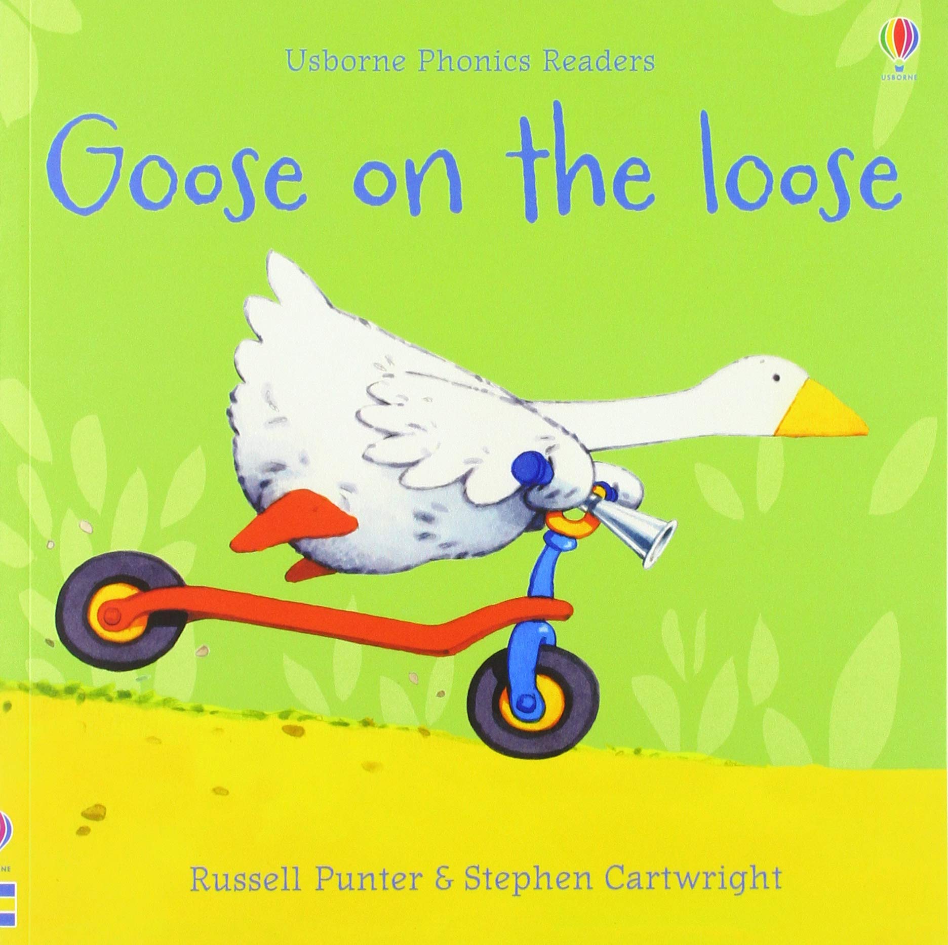 Goose on the Loose (Usborne Phonics Readers)