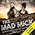 The Mad Mick (The Mad Mick,...