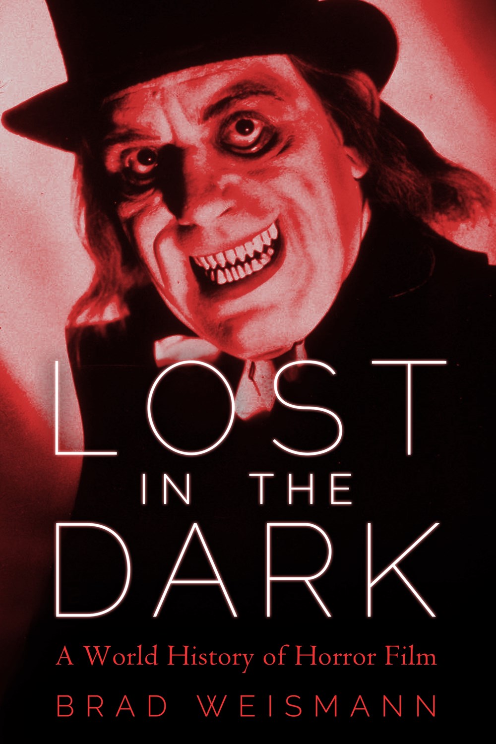 Lost in the Dark: A World History of Horror Film (Paperback)