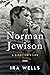 Norman Jewison : A Director...