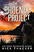 The Phoenix Project: A Harvey Bennett Novella