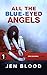 All the Blue-Eyed Angels (Erin Solomon Pentalogy, #1)