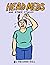 Head Meds and Other Stories