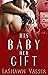 His Baby, Her Gift (The Slo...