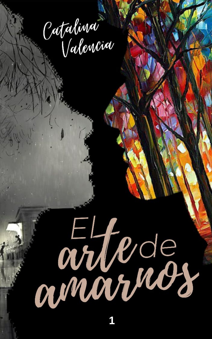 El arte de amarnos (EADA #1)