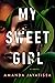My Sweet Girl