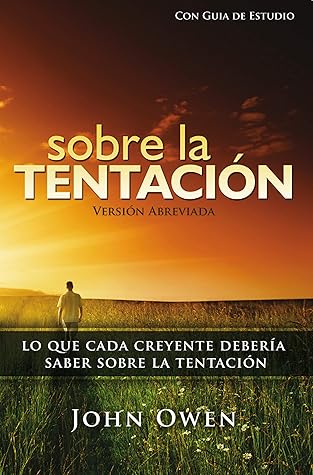 Sobre La Tentación, 2a ed. (abreviado) - con guía de estudio