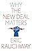 Why the New Deal Matters (Why X Matters Series)