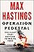 Operation Pedestal: The Fleet That Battled to Malta 1942