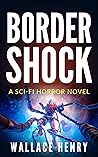 Border Shock (The Shock #3) Border Shock (The Shock #3)