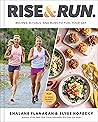 Rise and Run by Shalane Flanagan