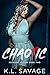 Chaotic (Ruthless Asylum, #2)