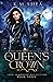 The Queen's Crown: Magiford Supernatural City (Court of Midnight and Deception)
