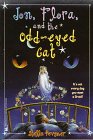 Jon Flora and the Odd Eyed Cat by Stella Pevsner