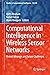 Computational Intelligence in Wireless Sensor Networks: Recent Advances and Future Challenges (Studies in Computational Intelligence Book 676)