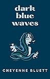 Dark Blue Waves