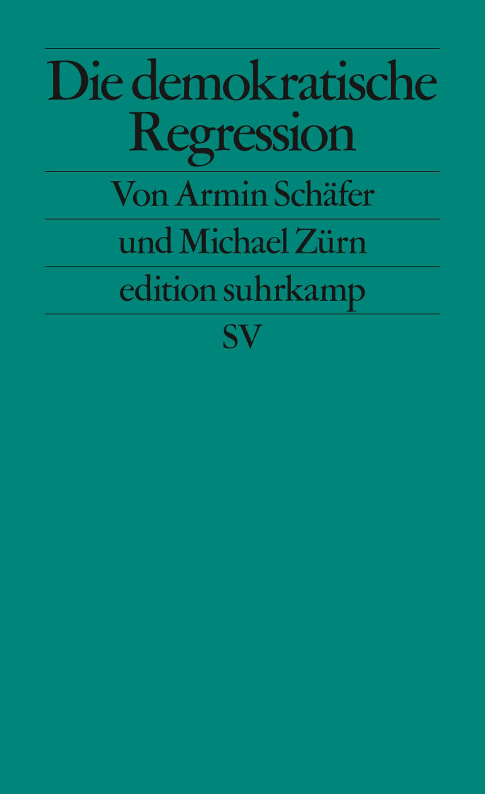 Die demokratische Regression (Kindle Edition)