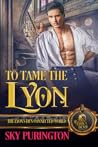 To Tame the Lyon (The Lyon's Den)