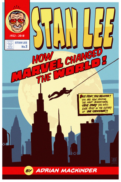 Stan Lee: How Marvel Changed The World (Hardcover)