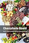 Charcuterie Board...