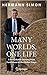 Many Worlds, One Life: A Remarkable Journey from Farmhouse to the Global Stage