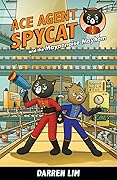 Ace Agent Spycat and the Mayonnaise Mayhem