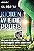Kicken wie die Profis by Kai Psotta