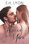 Again with You