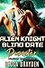 Alien Knight Blind Date Disaste (Lumerian Knights Book 3)