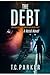 The Debt (El Gardener #1)