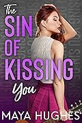 The Sin of Kissing You
