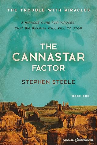 The Cannastar Factor (The Trouble with Miracles #1)