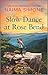 Slow Dance at Rose Bend (Ro...
