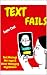 JOKE BOOKS: Epic Text Fails...